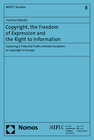 Buchcover Copyright, the Freedom of Expression and the Right to Information