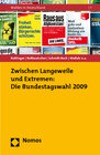 Buchcover Zwischen Langeweile und Extremen: Die Bundestagswahl 2009