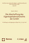 Buchcover Die Abschaffung des Eigenkapitalersatzrechts der GmbH