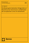 Buchcover Die Bindung der deutschen Zivilgerichte an Beschlüsse von Kommission und Behörden der Europäischen Union im Kartellrecht