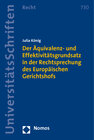 Buchcover Der Äquivalenz- und Effektivitätsgrundsatz in der Rechtsprechung des Europäischen Gerichtshofs