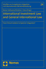 International Investment Law and General International Law width=