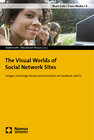 Buchcover The Visual Worlds of Social Network Sites