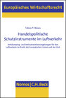 Buchcover Handelspolitische Schutzinstrumente im Luftverkehr