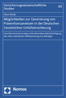 Buchcover Möglichkeiten zur Generierung von Präventionsanreizen in der Deutschen Gesetzlichen Unfallversicherung