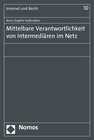 Buchcover Mittelbare Verantwortlichkeit von Intermediären im Netz