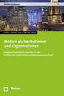 Buchcover Medien als Institutionen und Organisationen