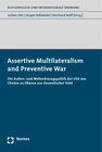 Buchcover Assertive Multilateralism and Preventive War
