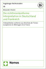 Buchcover Die richtlinienkonforme Interpretation in Deutschland und Frankreich