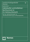 Buchcover Individueller und kollektiver Rechtsschutz im EU-Verbraucherrecht