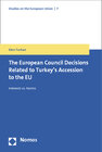 Buchcover The European Council Decisions Related to Turkey's Accession to the EU