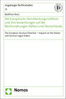 Buchcover Die Europäische Dienstleistungsrichtlinie und ihre Auswirkungen auf die Rechtsordnungen Italiens und Deutschlands