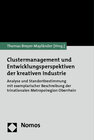 Buchcover Clustermanagement und Entwicklungsperspektiven der kreativen Industrie