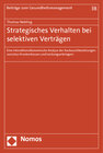 Buchcover Strategisches Verhalten bei selektiven Verträgen