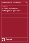 Buchcover Wahlen im Internet rechtsgemäß gestalten