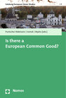 Buchcover Is there a European Common Good?