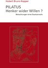 Buchcover Pilatus Henker wider Willen?