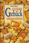 Buchcover Leckere Gebäck-Spezialitäten