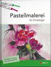 Buchcover Pastellmalerei für Einsteiger