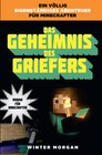 Buchcover Minecraft: Das Geheimnis des Griefers