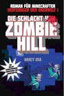 Buchcover Verteidiger der Oberwelt 1 - Die Schlacht von Zombie-Hill / Verteidiger der Oberwelt