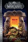 Buchcover World of Warcraft: Der letzte Wächter