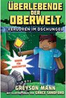 Buchcover Überlebende der Oberwelt: Verloren im Dschungel / Überlebende der Oberwelt