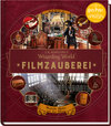 Buchcover J. K. Rowlings magische Welt: Wizarding World™: Filmzauberei, Band 3: Magische Objekte aus den Filmen