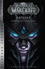 Buchcover World of Warcraft: Arthas - Aufstieg des Lichkönigs