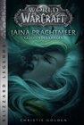 Buchcover World of Warcraft: Jaina Prachtmeer - Gezeiten des Krieges