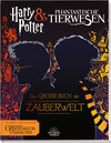 Buchcover Harry Potter & Phantastische Tierwesen: Das große Buch der Zauberwelt