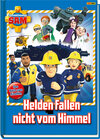Buchcover Feuerwehrmann Sam: Helden fallen nicht vom Himmel