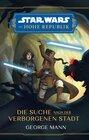Buchcover Star Wars Jugendroman: Die Hohe Republik - Die Suche nach der Verborgenen Stadt