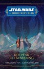 Buchcover Star Wars: Die Hohe Republik - Der Pfad der Täuschung