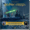 Buchcover Aus den Filmen zu Harry Potter und Phantastische Tierwesen: Zaubererduelle - Das Handbuch zu den Filmen