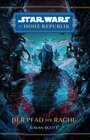 Buchcover Star Wars: Die Hohe Republik - Der Pfad der Rache