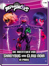 Buchcover Miraculous: Die Abenteuer von Shadybug und Claw Noir in Paris