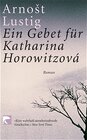 Buchcover Ein Gebet für Katharina Horowitzová