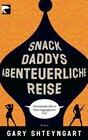 Buchcover Snack Daddys abenteuerliche Reise