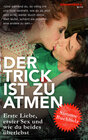 Buchcover Der Trick ist zu atmen