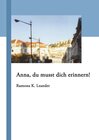 Buchcover Anna, du musst dich erinnern!