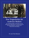 Buchcover Eine Vorgeschichte der modernen Medizin