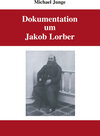 Buchcover Dokumentation um Jakob Lorber