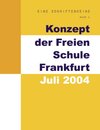 Buchcover Konzept der Freien Schule Frankfurt - Juli 2004