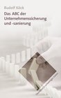 Buchcover Das ABC der Unternehmenssicherung und -sanierung