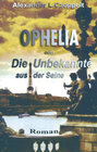 Buchcover Ophelia oder Die Unbekannte aus der Seine