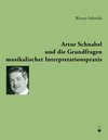 Buchcover Artur Schnabel und die Grundfragen musikalischer Interpretationspraxis