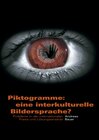 Buchcover Piktogramme: eine interkulturelle Bildersprache?
