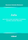 Buchcover Julia und weitere ernste und heitere Geschichten um ältere und alte Menschen