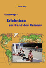Buchcover Unterwegs - Erlebnisse am Rand des Reisens